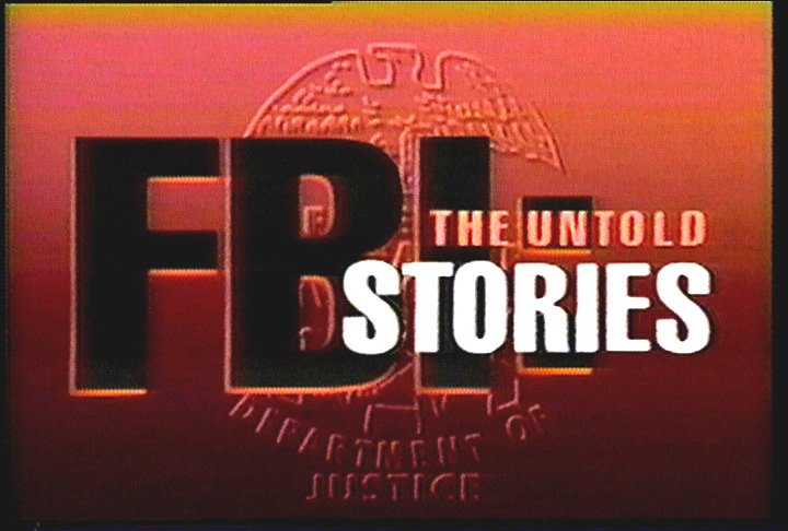 FBI: The Untold Stories main-title (1991)