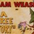 I Am Weasel "A Tree Story" Music by Bill Fulton