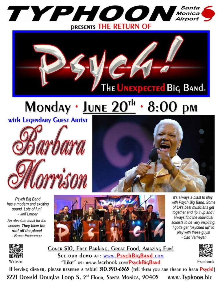 Psych! the Unexpected Big Band at Typhoon Santa Monica with Barbara Morrison TONIGHT!
