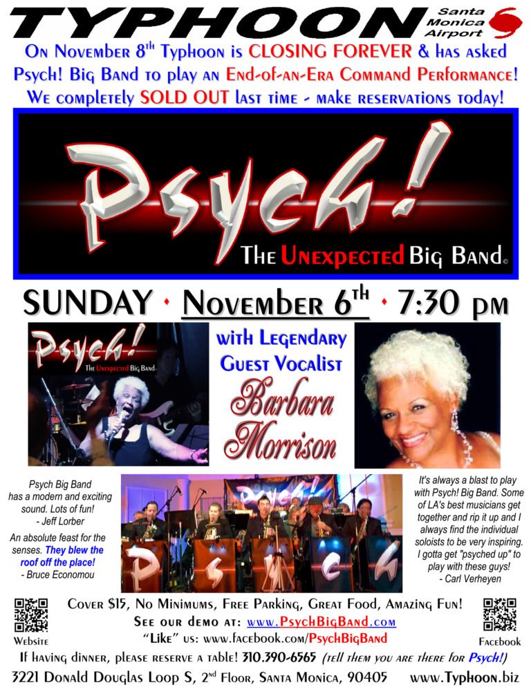 Typhoon Santa Monica closing with Psych! Big Band and Vocalist Barbara Morrison 11/6/16
