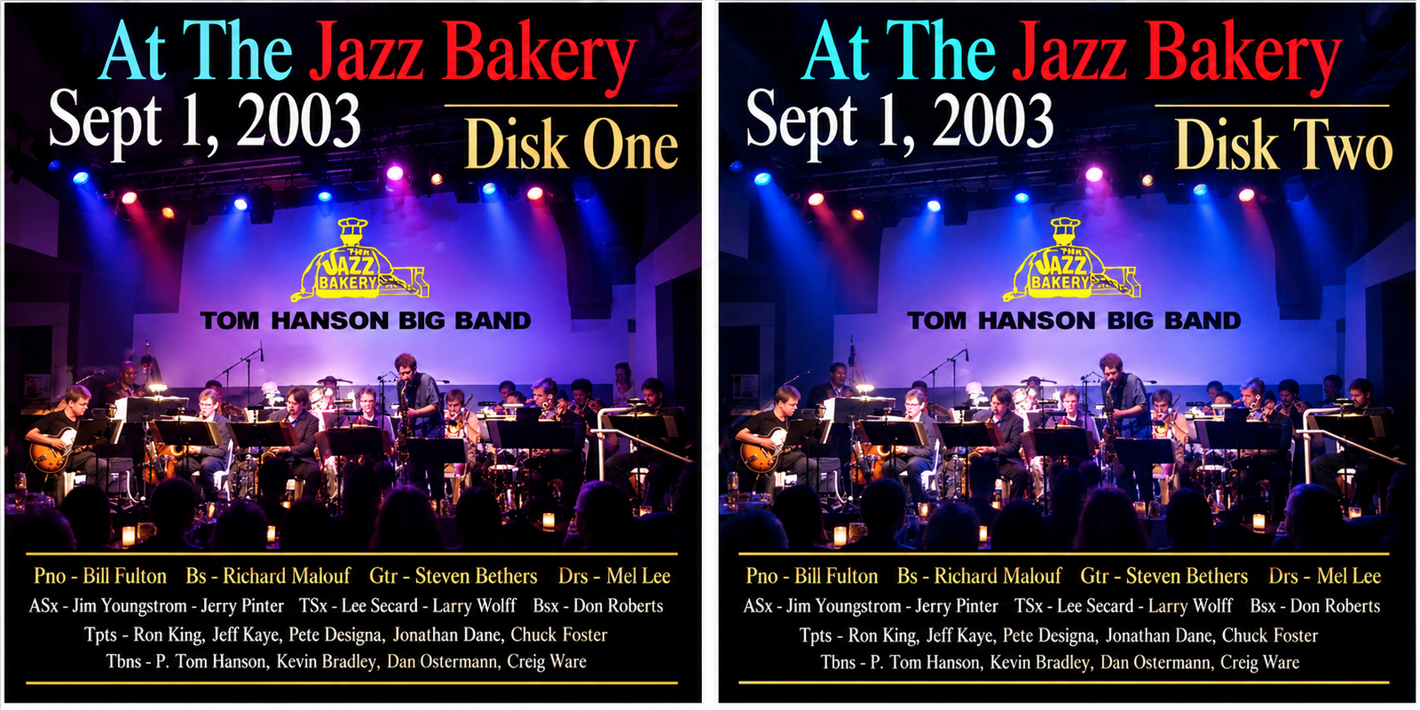 Bill Fulton Tom Hanson Big Band live at the Jazz Bakery September 1 2003