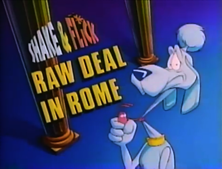 What A Cartoon! Show “Shake and Flick – Raw Deal in Rome”- Bill Fulton theme and background music composer